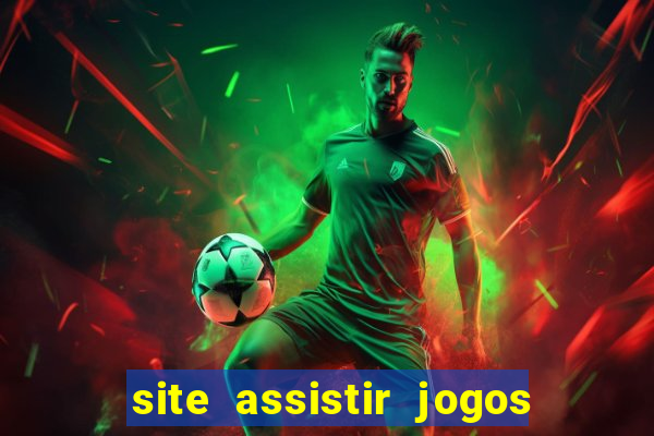 site assistir jogos de futebol